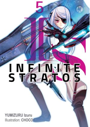 [Infinite Stratos 05] • Infinite Stratos · Volume 5